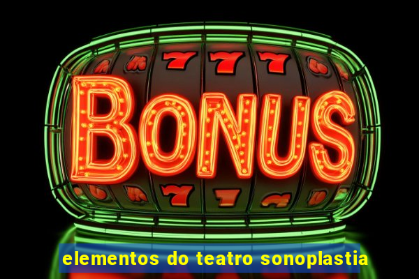 elementos do teatro sonoplastia